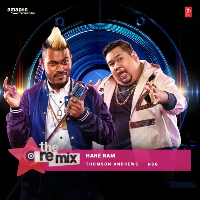 Hare Ram - The Remix (From "The Remix - Amazon Prime Original Episode 7")[Remix By Nsg]