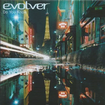 Do You Know EP by Evolver