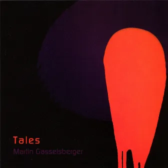 Tales by Martin Gasselsberger