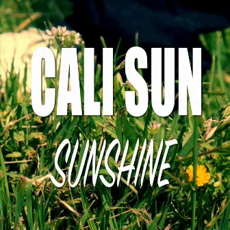 Sunshine by Cali Sun