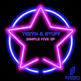 Simple Five EP by Teeth & Stuff