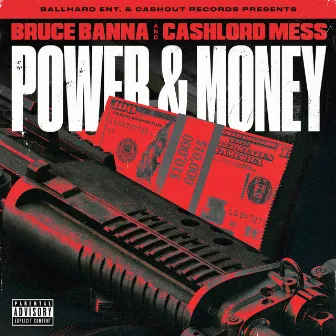 Power & Money by CashLord Mess