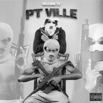 Welcome To PTVILLE by K9$