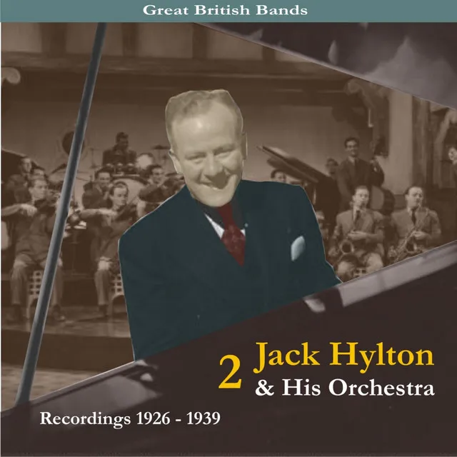 Jack Hylton & His Orchestra