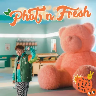 Phat N Fresh by Fatboy