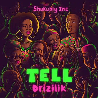 Tell by Drizilik