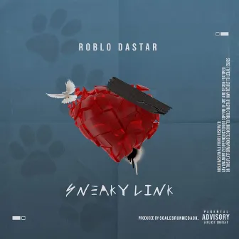 SNEAKY LINK by Roblo Dastar