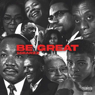 Be Great by 16barzz