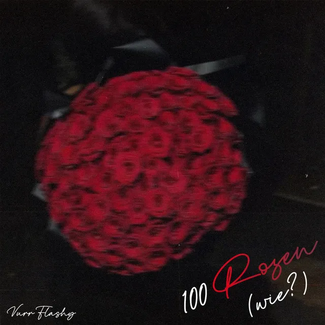 100 Rozen (wie?)