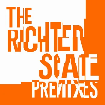 The Richter Scale Premixes by Boris Bergmann