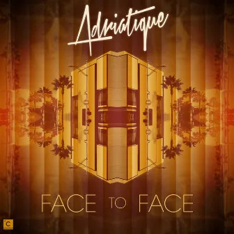 Face to Face EP by Adriatique