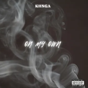 On My Own by Kiinga