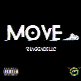 Move by Shaggadelic