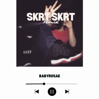 Skrt skrt by Babyrosae