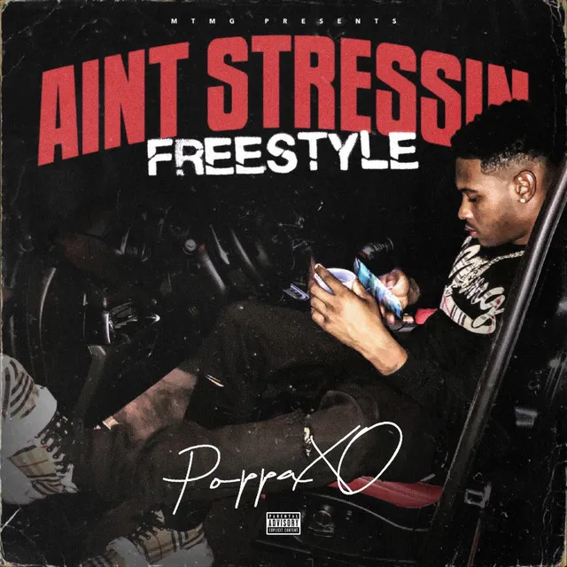 Ain't Stressin' (Freestyle)