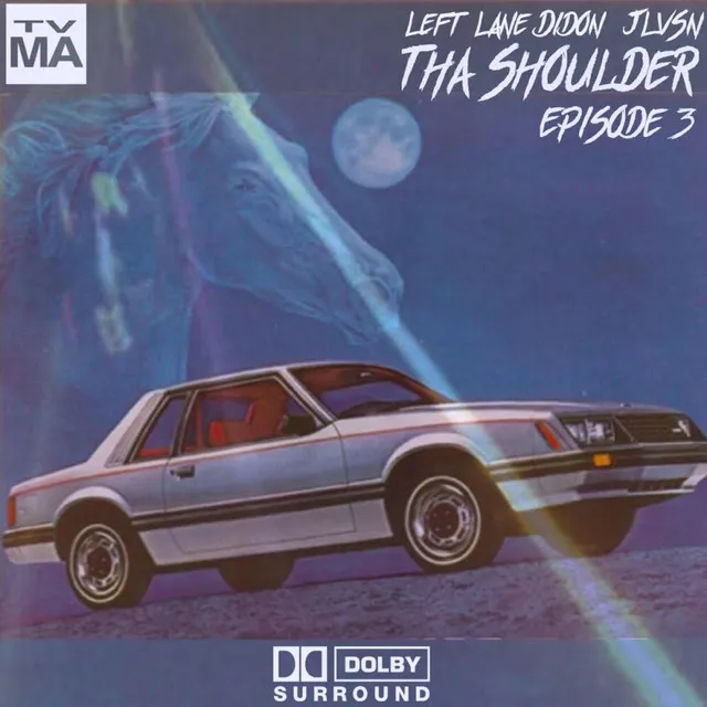 Tha Shoulder: Episode 3