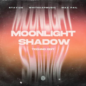 Moonlight Shadow (Techno Edit) by stay:us