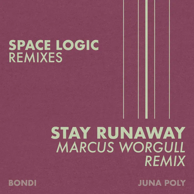 Stay Runaway - Marcus Worgull Remix