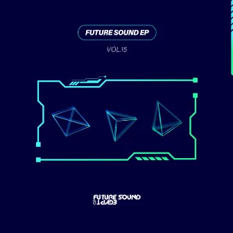 Future Sound EP, Vol. 15 by Derek Ryan