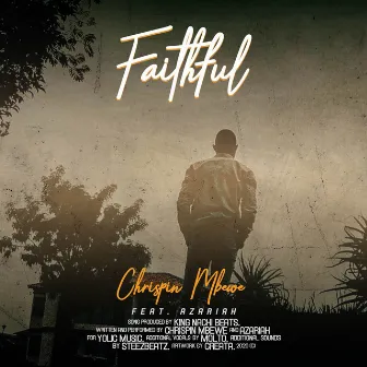 Faithful by Chrispin Mbewe