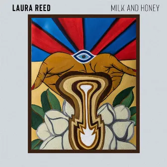 Milk and Honey by Laura Reed