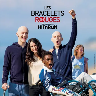 Les bracelets rouges (Bande originale de la série télévisée) by HiTnRuN