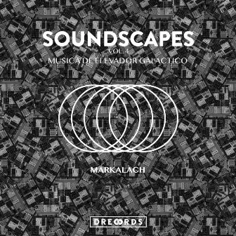 Soundscapes, Vol. 4 (Musica de Elevador Galactico) by Markalach