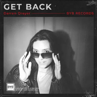 Get Back by Darren Dreyer