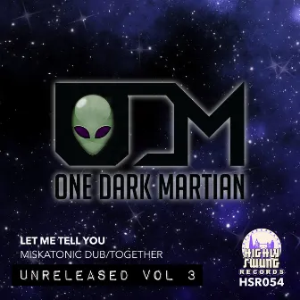 Unreleased, Vol. 3 by One Dark Martian