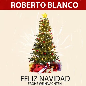 Feliz Navidad by Roberto Blanco