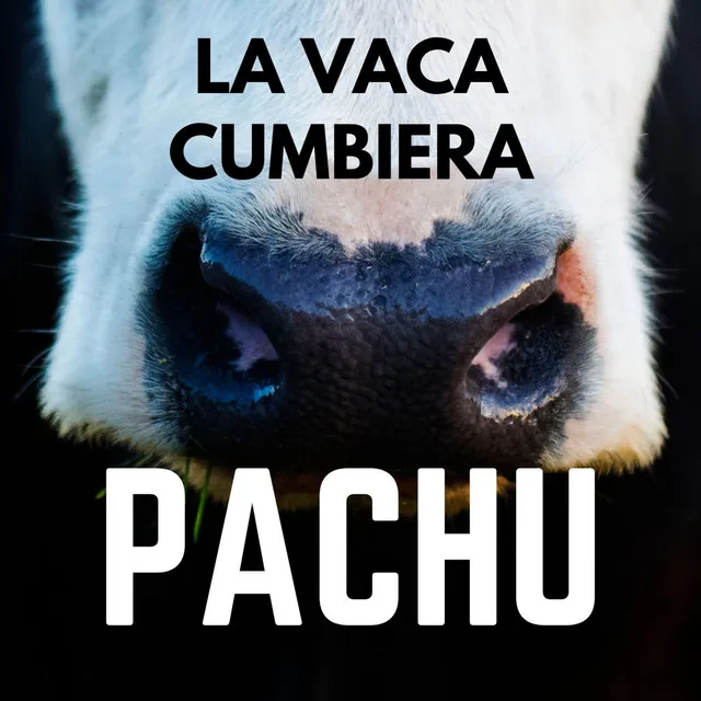 La Vaca Cumbiera