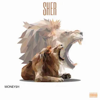 SHER by MONEY$H