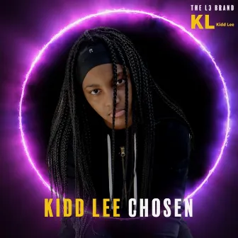 Chosen by Kidd Lee