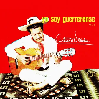 Yo Soy Guerrerense, Vol. Ii by Arturo Villela