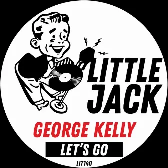 Let's Go by George Kelly