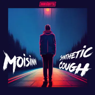 Synthetic Cough by Moisinn