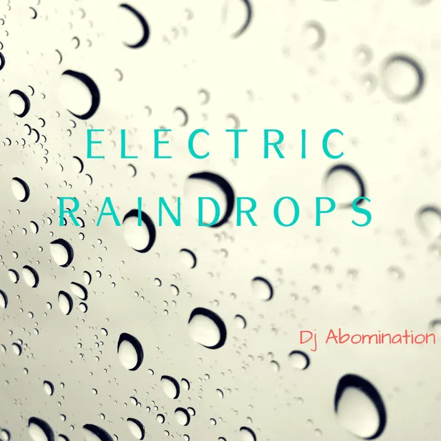 Electric Raindrops (Instrumental)