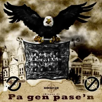 Pa Gen Pase'n by Rockfam Lame a