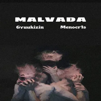 Malvada by Gyuuki