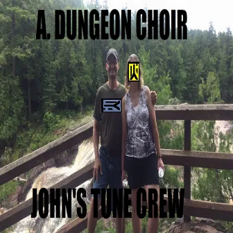 John's Tune Crew by Antichrist Dungeon Choir