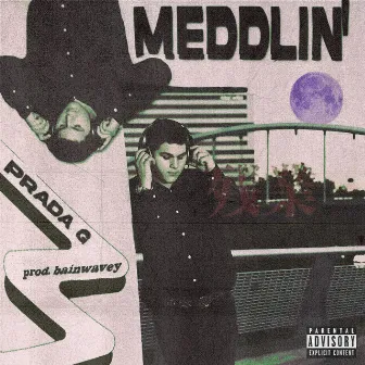 MEDDLIN by Prada G