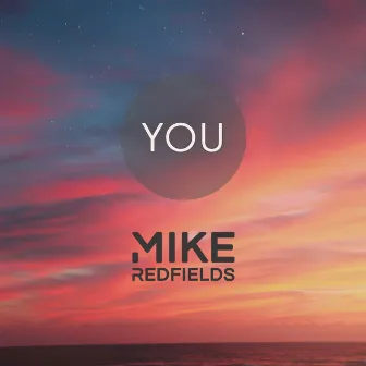 You by Mike Redfields