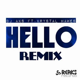 Hello (Remix) by Krystal Hawes