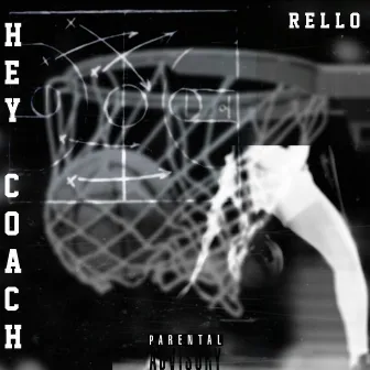 Hey Coach by Rello