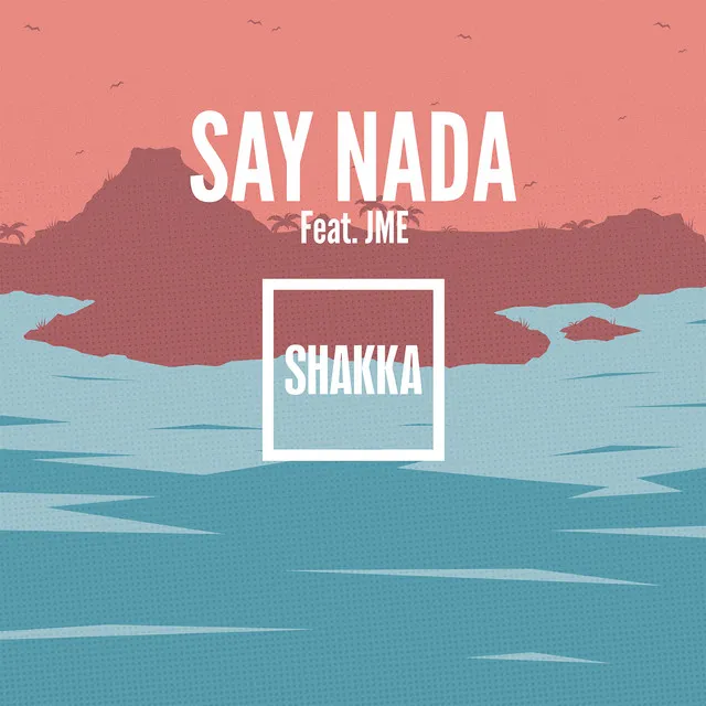 Say Nada (feat. JME) - Remix