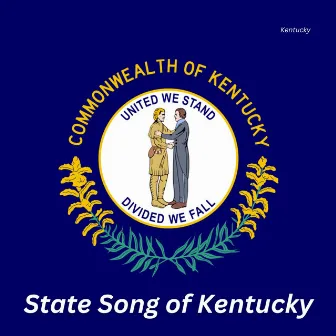 State Song of Kentucky by Kentucky