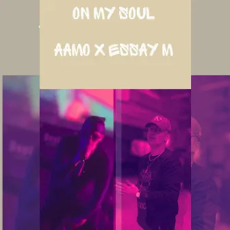 On my soul by Aamo