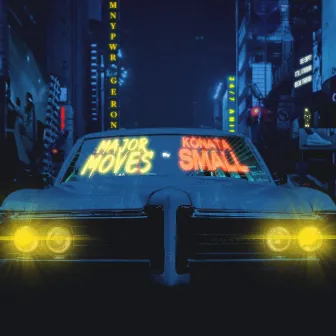 Major Moves by Konata Small