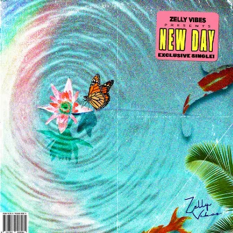 New Day by Zelly Vibes