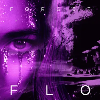 Forget by Flo